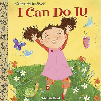 I Can Do It by Trish Holland